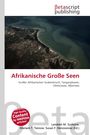 "Afrikanische Große Seen, Großer Afrikanischer Grabenbruch, Tanganjikasee, Viktoriasee, Albertsee. Oben Logo 'Betascript'."