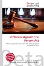 Offences Against the Person Act, Buch