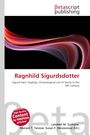 Ragnhild Sigurdsdotter: Sigurd Hart, Dagling, Saints in 9th Century. Logo von Betascript Publishing. Abstrakte rote Wellen.
