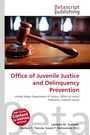 „Office of Juvenile Justice and Delinquency Prevention“ steht in roter Schrift. Ein Richterhammer liegt auf einem Holztisch.