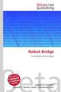 Raikot Bridge, Buch