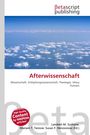 "Afterwissenschaft", Themen: Wissenschaft, Schöpfungswissenschaft, Theologie. Logo oben, Wolkenfoto darunter.