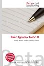 "Betascript Publishing. Paco Ignacio Taibo II, Writer, Novelist. Kugelschreiber auf linierten Notizpapier."