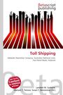 Toll Shipping, Buch