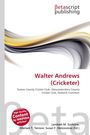 Titel: Walter Andrews (Cricketer)  
Logoschrift: Betascript Publishing  
Logo und geschwungene Farbbänder oben.