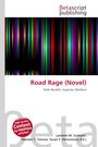 "Road Rage (Novel)" steht mittig. Oben das Betascript Publishing Logo. Darunter bunte, vertikale Streifen.