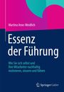 Martina Aron-Weidlich: Essenz der Führung, Buch