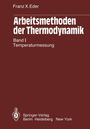 Franz X. Eder: Arbeitsmethoden der Thermodynamik, Buch
