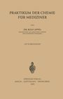 Rolf Appel: Praktikum der Chemie für Mediziner, Buch