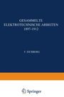 F. Eichberg: Gesammelte Elektrotechnische Arbeiten 1897¿1912, Buch