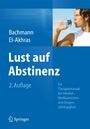 Meinolf Bachmann: Lust auf Abstinenz, Buch