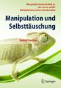 Rainer Sachse: Manipulation und Selbsttäuschung, Buch