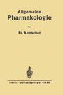 Friederich Axmacher: Allgemeine Pharmakologie, Buch