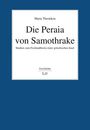 Maria Theotikou: Die Peraia von Samothrake, Buch