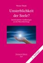 Werner Thiede: Unsterblichkeit der Seele?, Buch