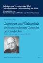 : Gegenwart und Wirksamkeit des transzendenten Gottes in der Geschichte, Buch