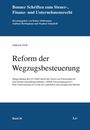 Andreas Gräf: Reform der Wegzugsbesteuerung, Buch