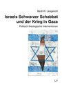Bertil W. Langenohl: Israels Schwarzer Schabbat und der Krieg in Gaza, Buch