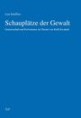 Lisa Schiffers: Schauplätze der Gewalt, Buch