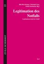 Buchtitel: "Legitimation des Notfalls". Autoren: Rita Haverkamp, Christoph Gusy, Stefan Kaufmann. Thema: Zivile Sicherheit.