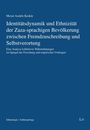 Titel: "Identitätsdynamik und Ethnizität der Zaza-sprachigen Bevölkerung". Blaues Buchcover, schlichtes Design.