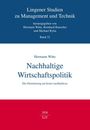 **Linguener Studien zu Management und Technik, Band 32: Nachhaltige Wirtschaftspolitik.**<br> Herausgeber: Hermann Witte.
