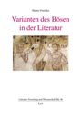 Titel: "Varianten des Bösen in der Literatur". Oben: "Hanns Frericks". Unten: "Literatur: Forschung und Wissenschaft Bd. 46 LIT". Bild zeigt eine antike Szene mit Figuren und Schlange.