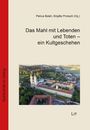: Das Mahl mit Lebenden und Toten - ein Kultgeschehen, Buch