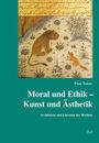 Titel: "Moral und Ethik – Kunst und Ästhetik". Autor: Fuat Sanac. Oberhalb: Illustration mit Löwe und Fuchs.