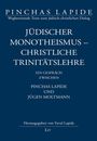 Jüdischer Monotheismus - christliche Trinitätslehre, Buch