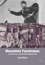 Carlo Moos: Mussolinis Faschismus, Buch