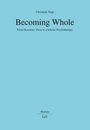 Text: „Christian Vogt, Becoming Whole, From Descartes’ Error to a holistic Psychotherapy, Medizin, LIT“, blauer Hintergrund.