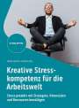 Ulrike Hellert: Kreative Stresskompetenz für die Arbeitswelt, Buch