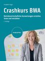 Elisabeth Träger: Crashkurs BWA, Buch