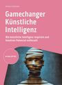Nicolai Schümann: Gamechanger Künstliche Intelligenz, Buch