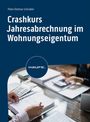 Peter-Dietmar Schnabel: Crashkurs Jahresabrechnung im Wohnungseigentum, Buch