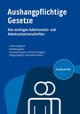 : Aushangpflichtige Gesetze, Buch