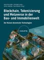 : Blockchain, Tokenisierung und Metaverse in der Bau- und Immobilienwelt, Buch