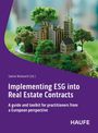 : Implementing ESG into Real Estate Contracts, Buch