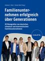 : Familienunternehmen erfolgreich über Generationen, Buch