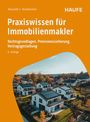 Alexander C. Blankenstein: Praxiswissen für Immobilienmakler, Buch