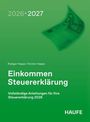 "2026 ➔ 2027. Einkommen Steuererklärung. Vollständige Anleitungen. Grüne Farbgebung mit einem 50-Euro-Schein."
