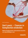 Marc Schmetkamp: Don't Panic - Chancen in Komplexität entdecken, Buch