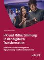 Philipp Wiesenecker: HR und Mitbestimmung in der digitalen Transformation, Buch