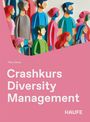 Felix Zenko: Crashkurs Diversity Management, Buch