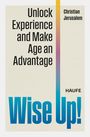 Christian Jerusalem: Wise Up!, Buch
