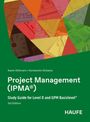 Text: Project Management (IPMA®), Study Guide for Level D and GPM Basislevel®, 3rd Edition. Design mit bunten geometrischen Formen.