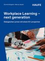 Dominik Birgelen: Workplace Learning - next generation, Buch