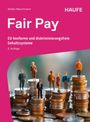 „Fair Pay“, „EU-konforme und diskriminierungsfreie Gehaltssysteme, 2. Auflage“. Mini-Figuren auf Münzstapeln.