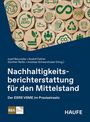 Josef Baumüller: Nachhaltigkeitsberichterstattung für den Mittelstand, Buch
